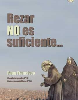 Rezar no es suficiente