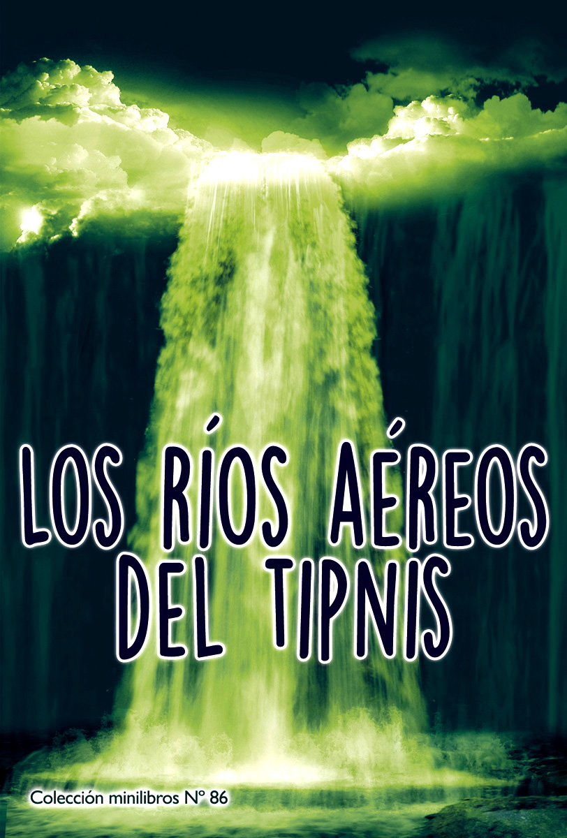 Los rios aéreos del TIPNIS minilibro 86