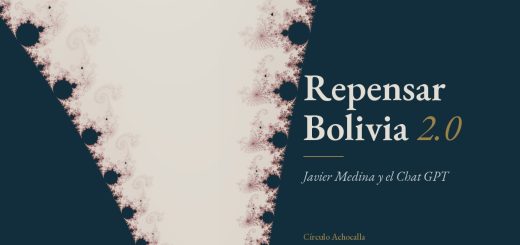 Repensar-bolivia-2-0-(Javier medina y chat GPT)